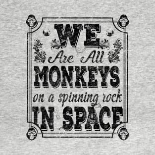 Monkeys in space T-Shirt